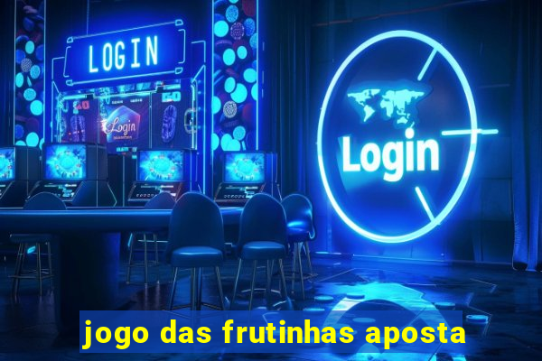 jogo das frutinhas aposta