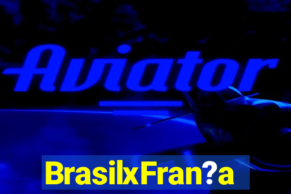 BrasilxFran?a