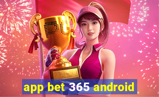 app bet 365 android