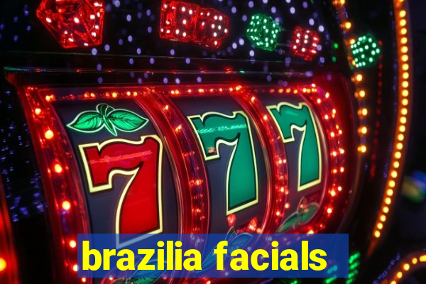 brazilia facials