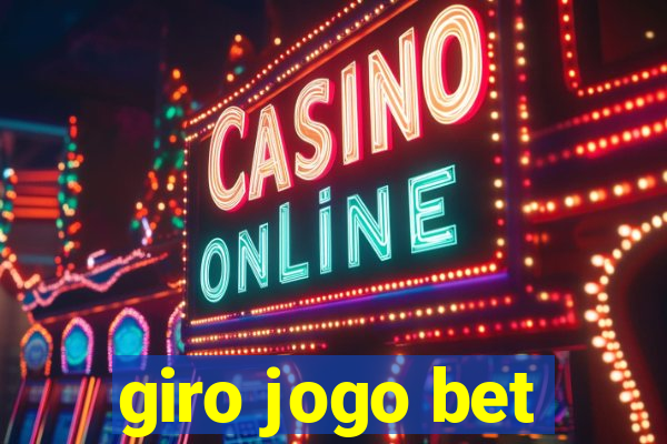 giro jogo bet