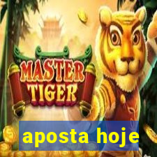 aposta hoje