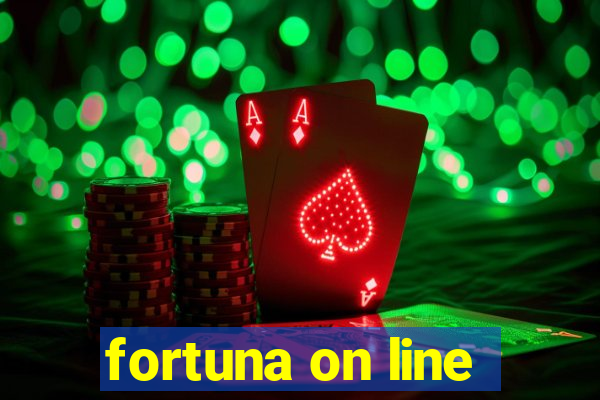 fortuna on line