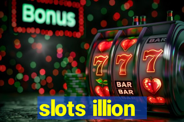 slots illion