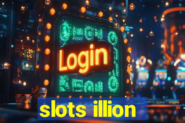 slots illion