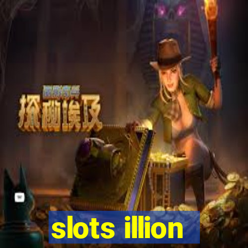 slots illion