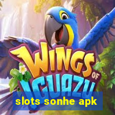 slots sonhe apk