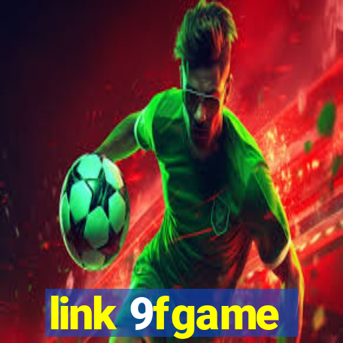 link 9fgame