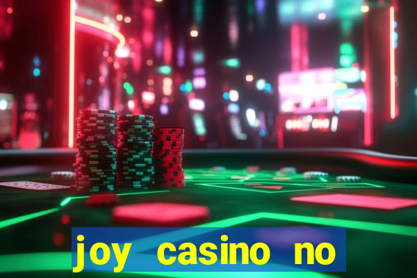 joy casino no deposit bonus