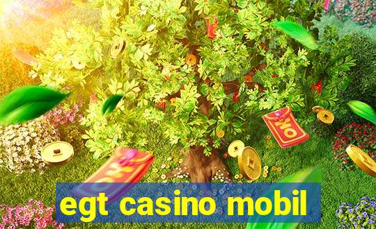 egt casino mobil