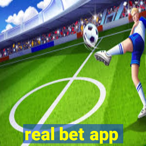 real bet app