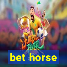 bet horse