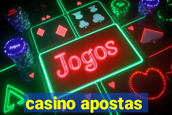 casino apostas