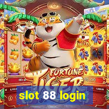 slot 88 login