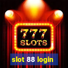 slot 88 login