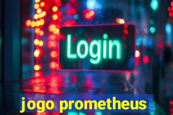 jogo prometheus