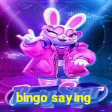 bingo saying