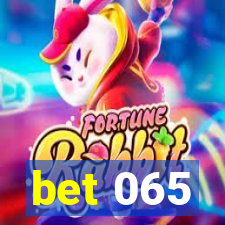 bet 065