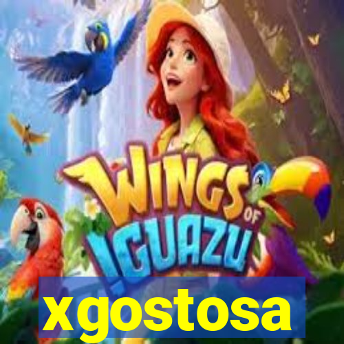 xgostosa