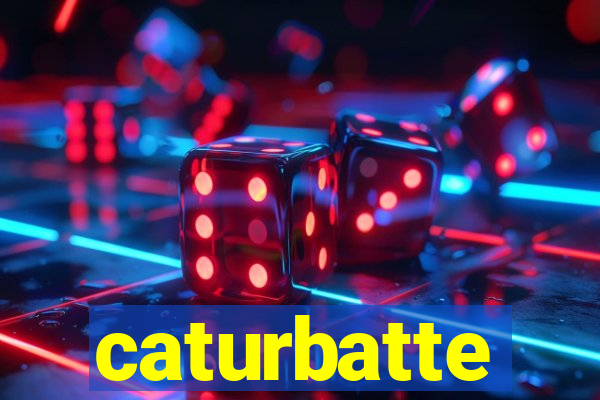 caturbatte