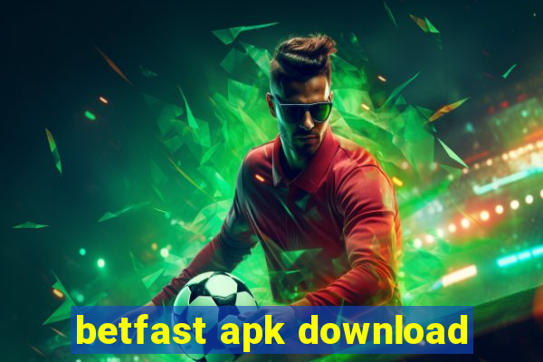 betfast apk download