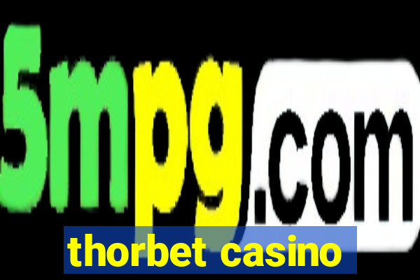 thorbet casino