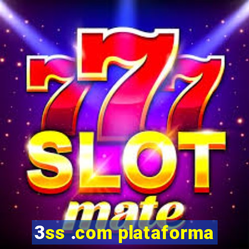 3ss .com plataforma