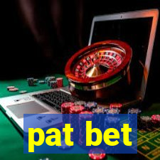 pat bet