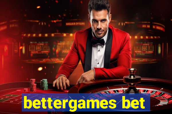 bettergames bet