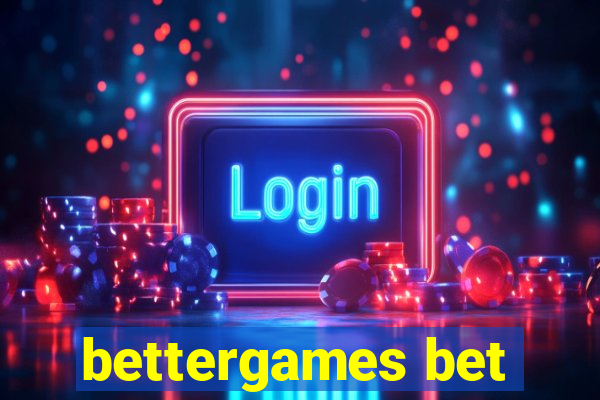 bettergames bet