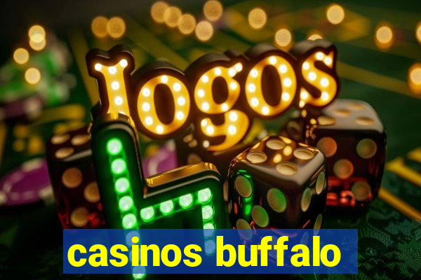 casinos buffalo