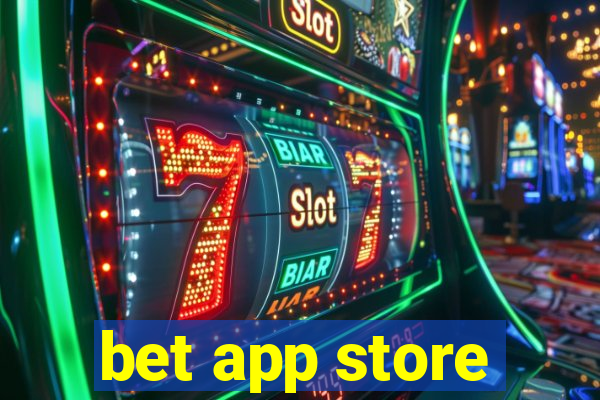 bet app store