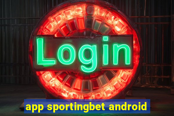 app sportingbet android