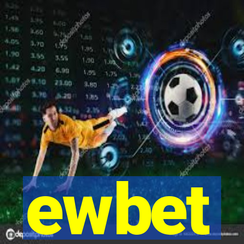 ewbet