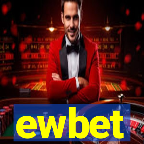 ewbet