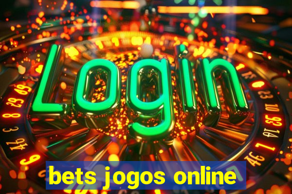 bets jogos online