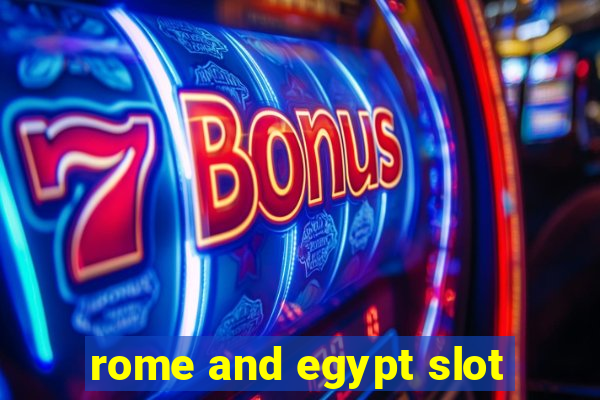 rome and egypt slot