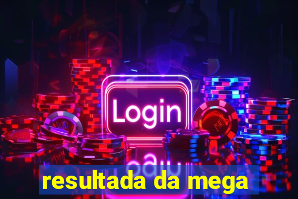 resultada da mega