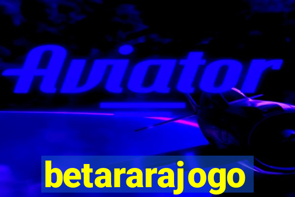 betararajogo