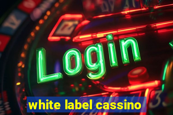 white label cassino