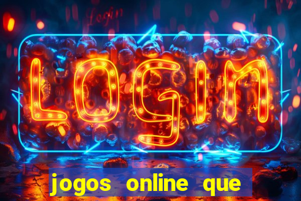 jogos online que paga dinheiro