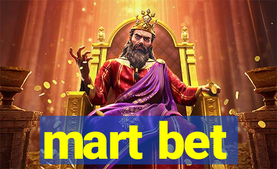 mart bet