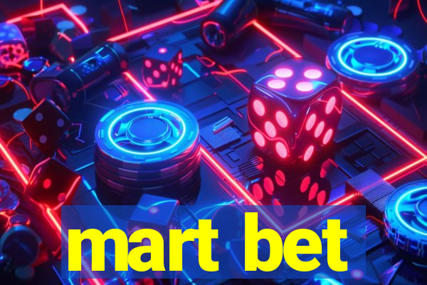 mart bet