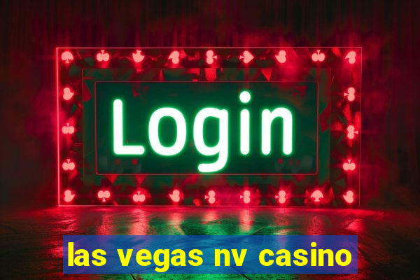 las vegas nv casino