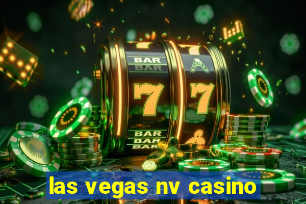 las vegas nv casino