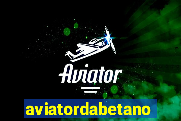 aviatordabetano