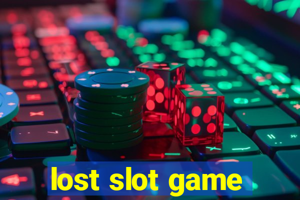 lost slot game