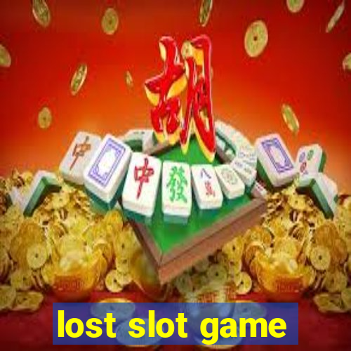 lost slot game