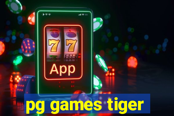 pg games tiger