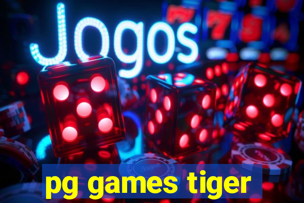 pg games tiger